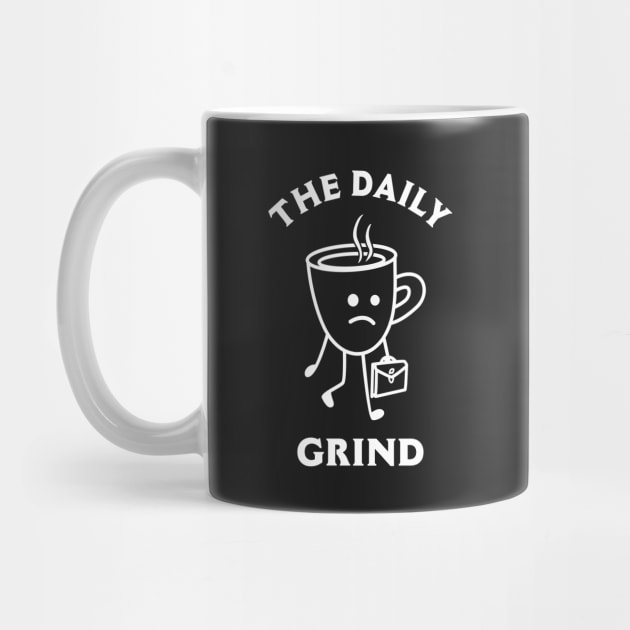 The Daily Grind by dumbshirts